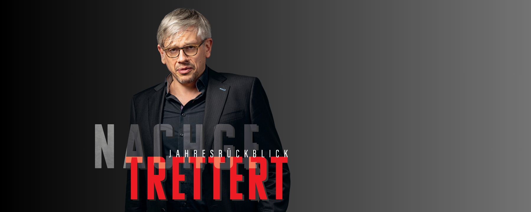 Mathias Tretter „Nachgetrettert – der satirische Jahresrückblick“