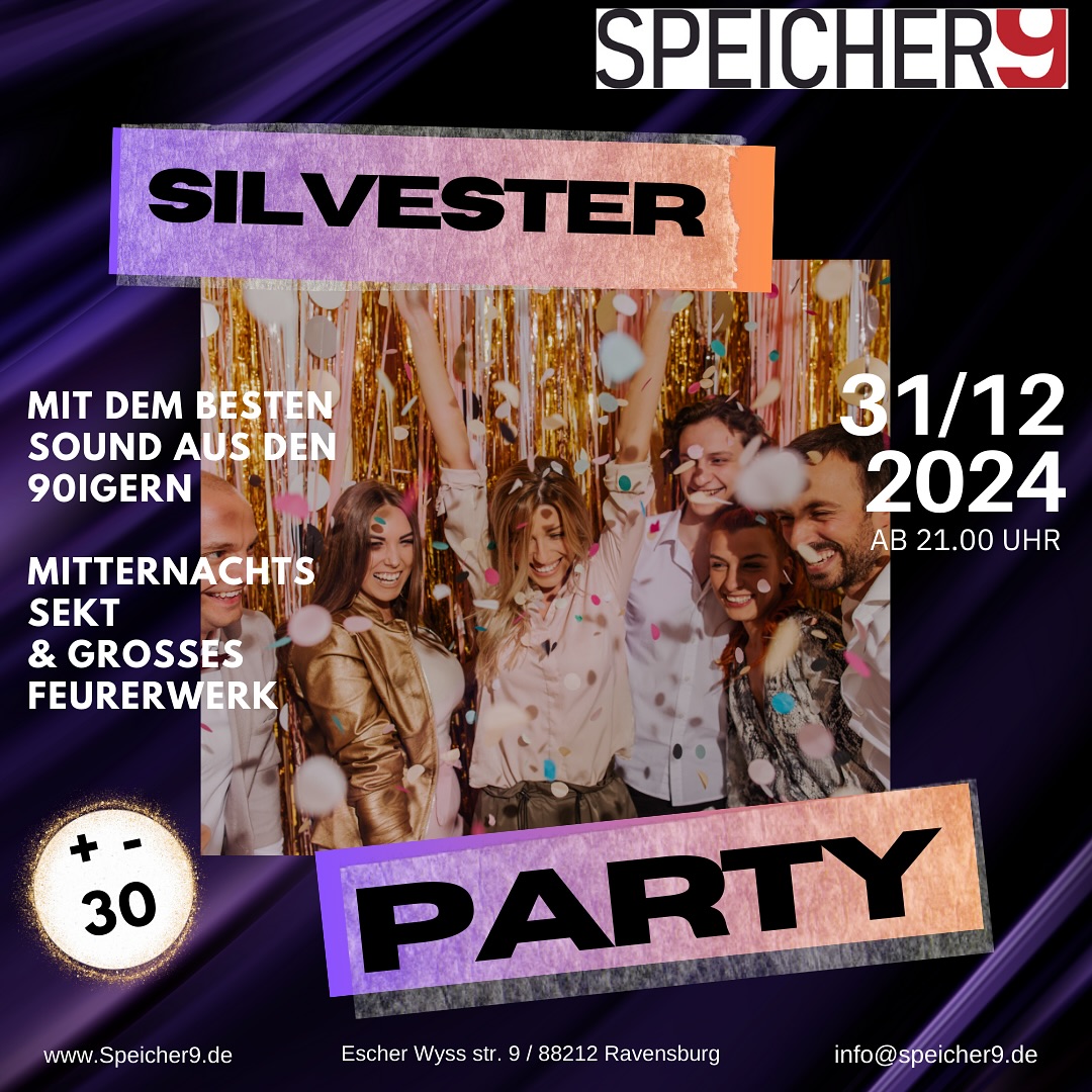 Silvester 2024 @ Speicher 9 Ravensburg