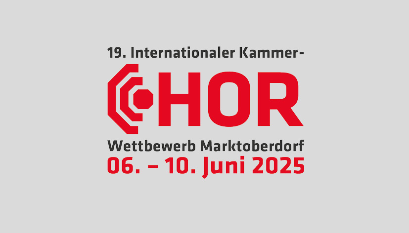 19. Internationaler Kammerchor-Wettbewerb Marktoberdorf 2025