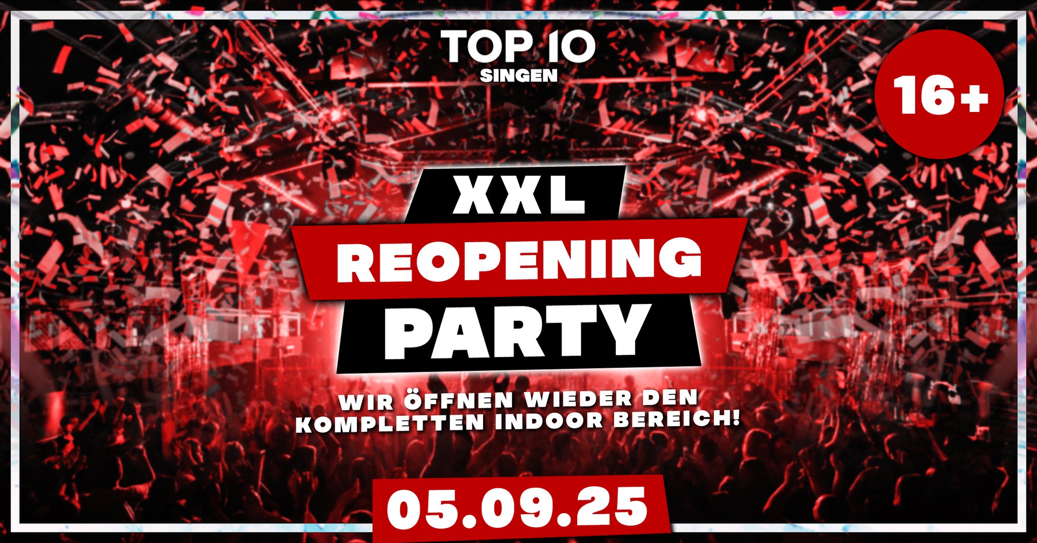 XXL Reopening Party – Mainhall Opening 16+