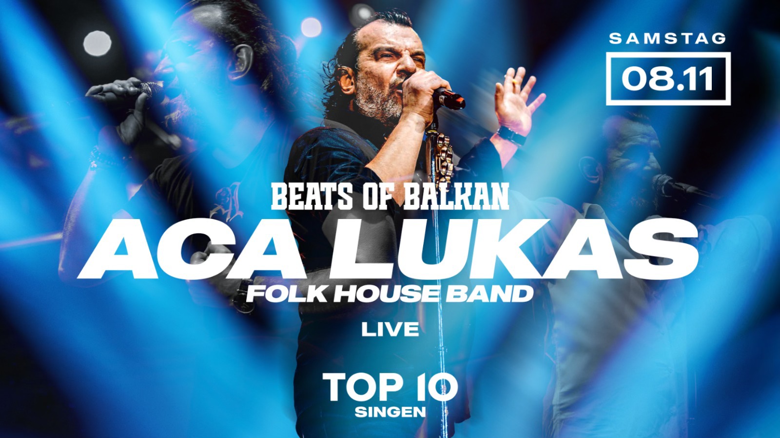 Aca Lukas live – Beats of Balkan!