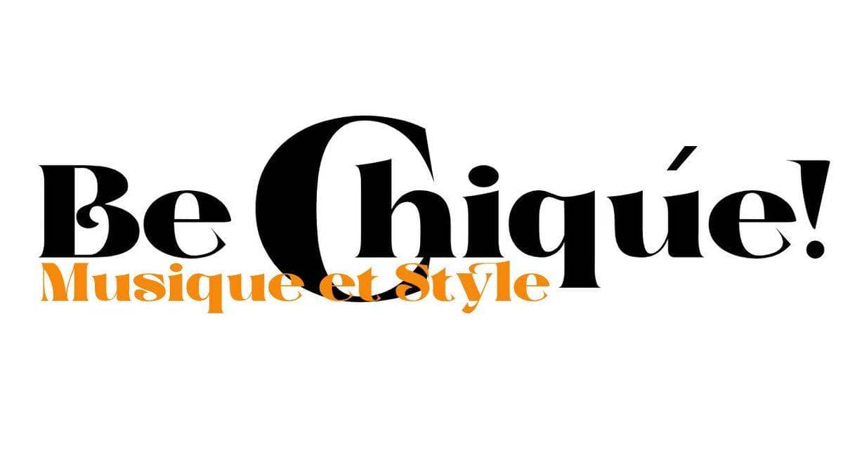 Be Chiqúe – Musique, Style & ein Hauch von Glamour