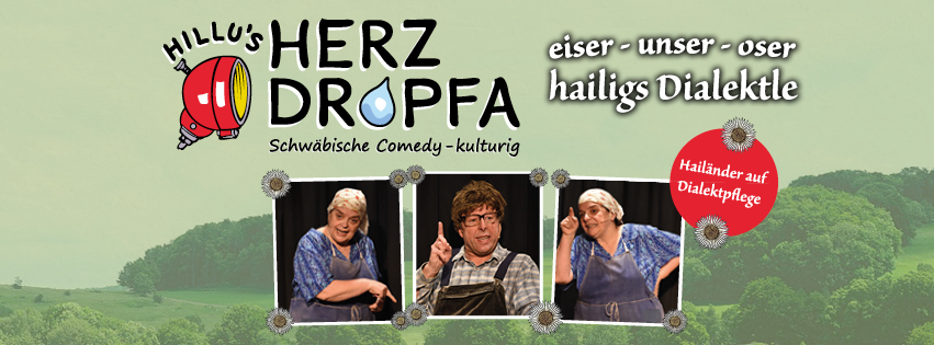 Hillu’s Herzdropfa „Unser hailigs Dialektle“