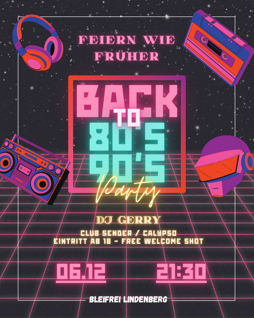 80er/90er Party – Back To The Good Times!