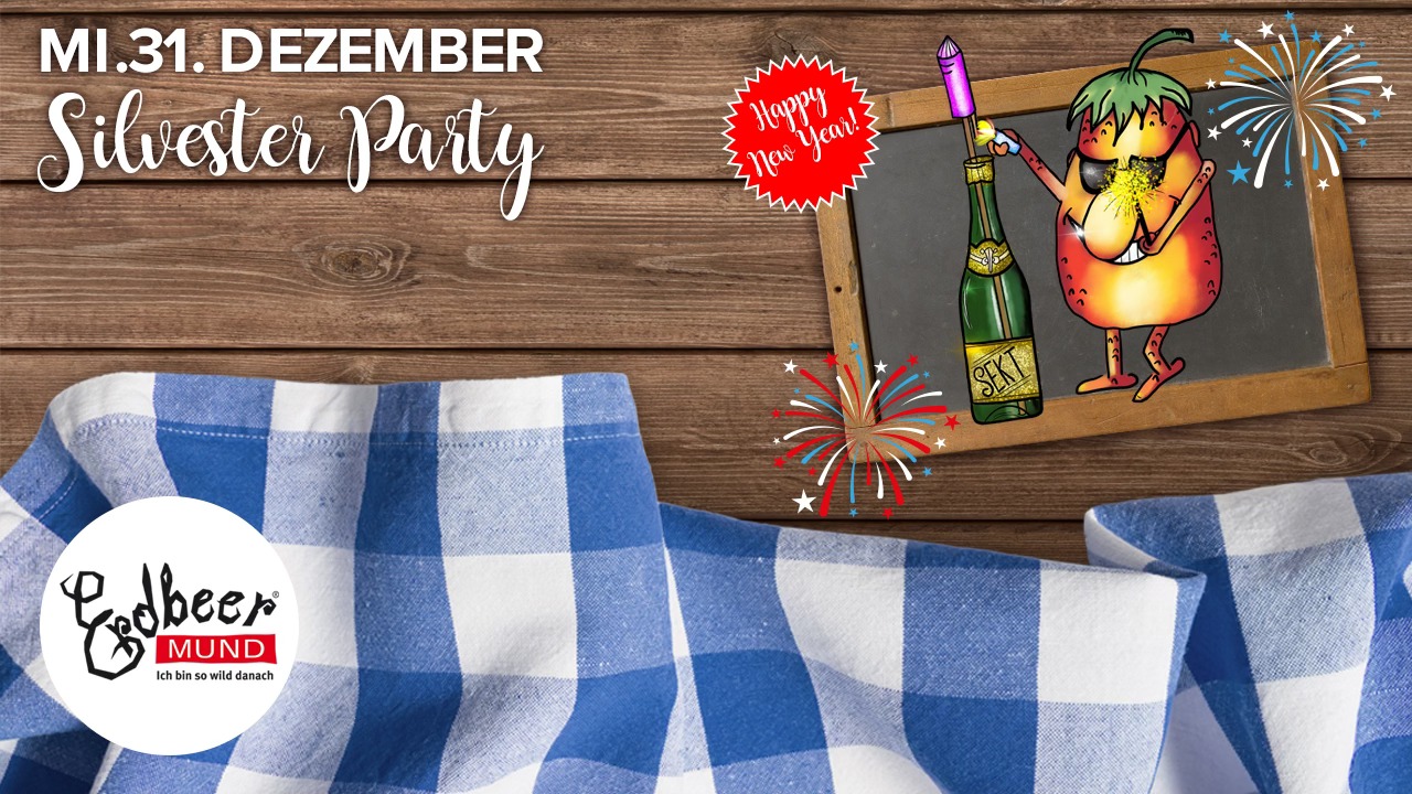 Silvester Party @ Erdbeermund Singen
