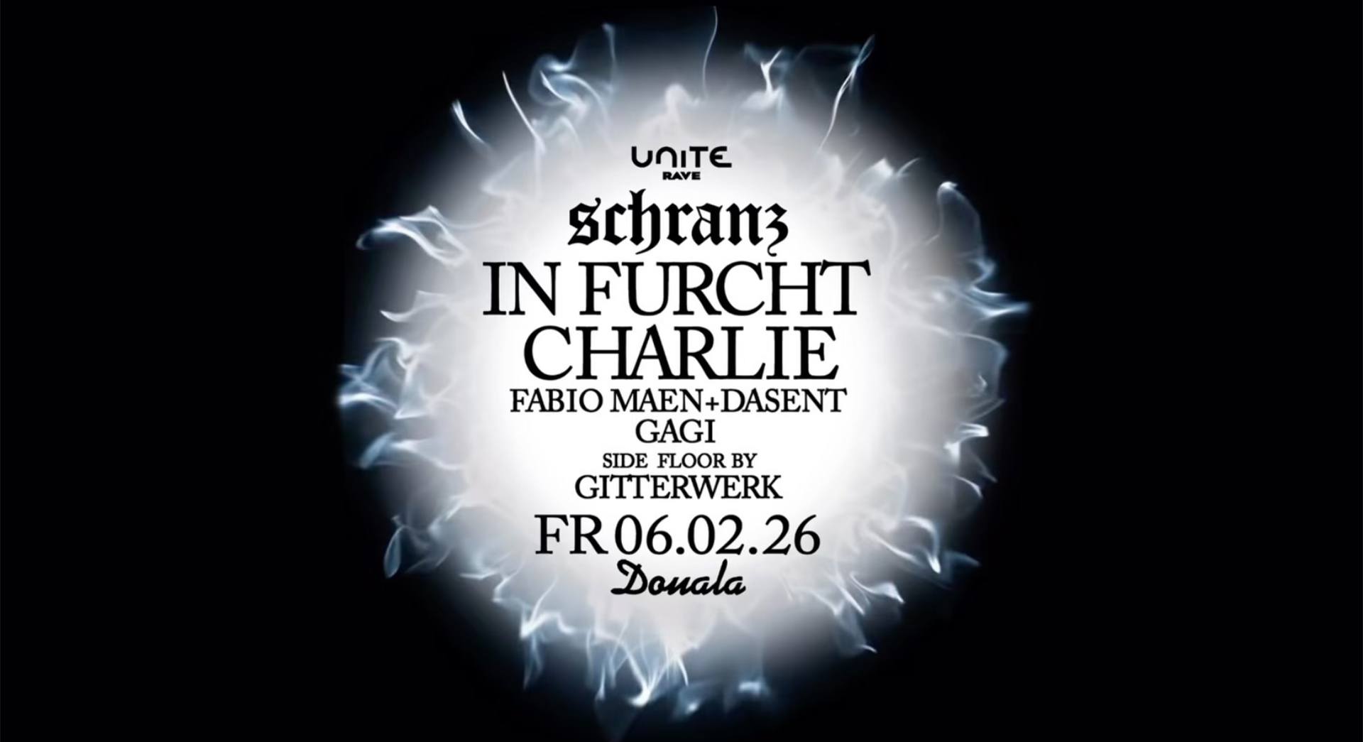 Unite w/ IN FURCHT, CHARLIE & more