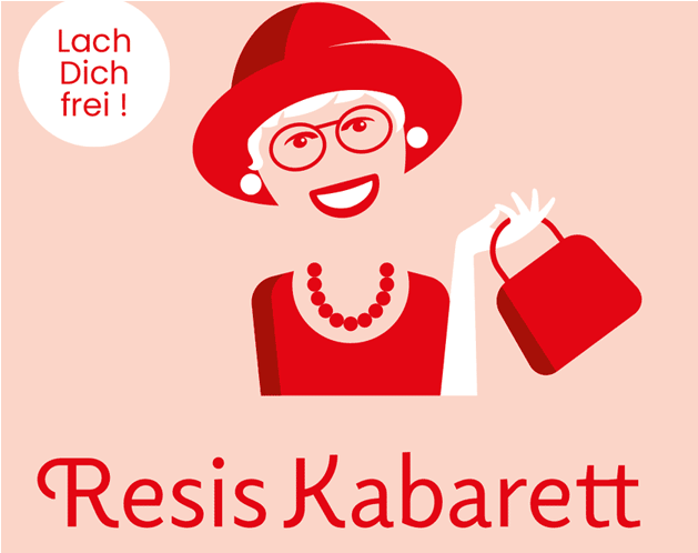 Resis Kabarett, „Frohgemut mit Tasche und Hut“