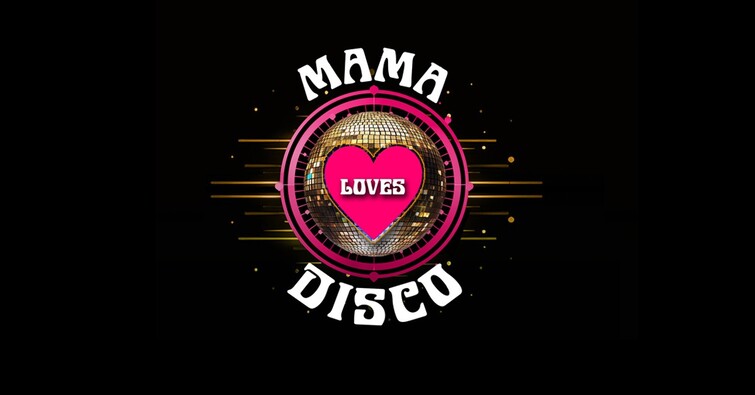 Mama loves Disco