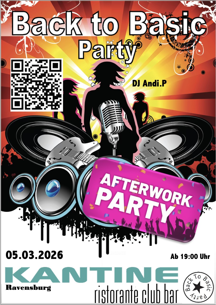 Back to Basic Party meets Kantine Ravensburg