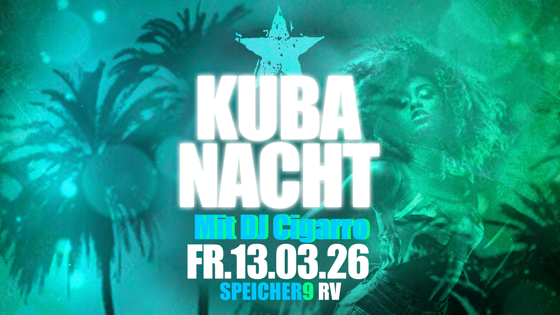 KUBA NACHT mit Dj Cigarro@Speicher9 RV