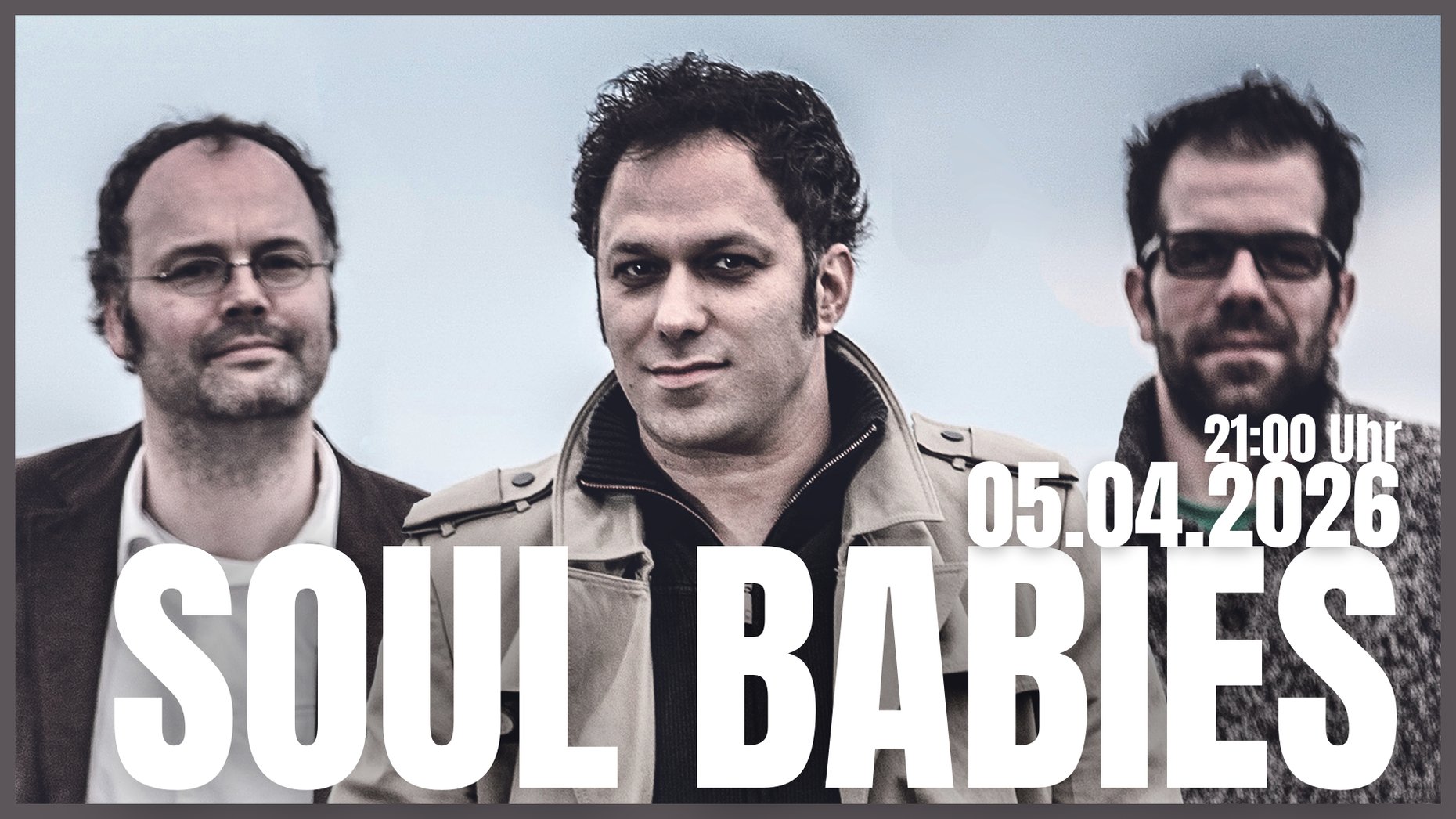 SOUL BABIES am Ostersonntag