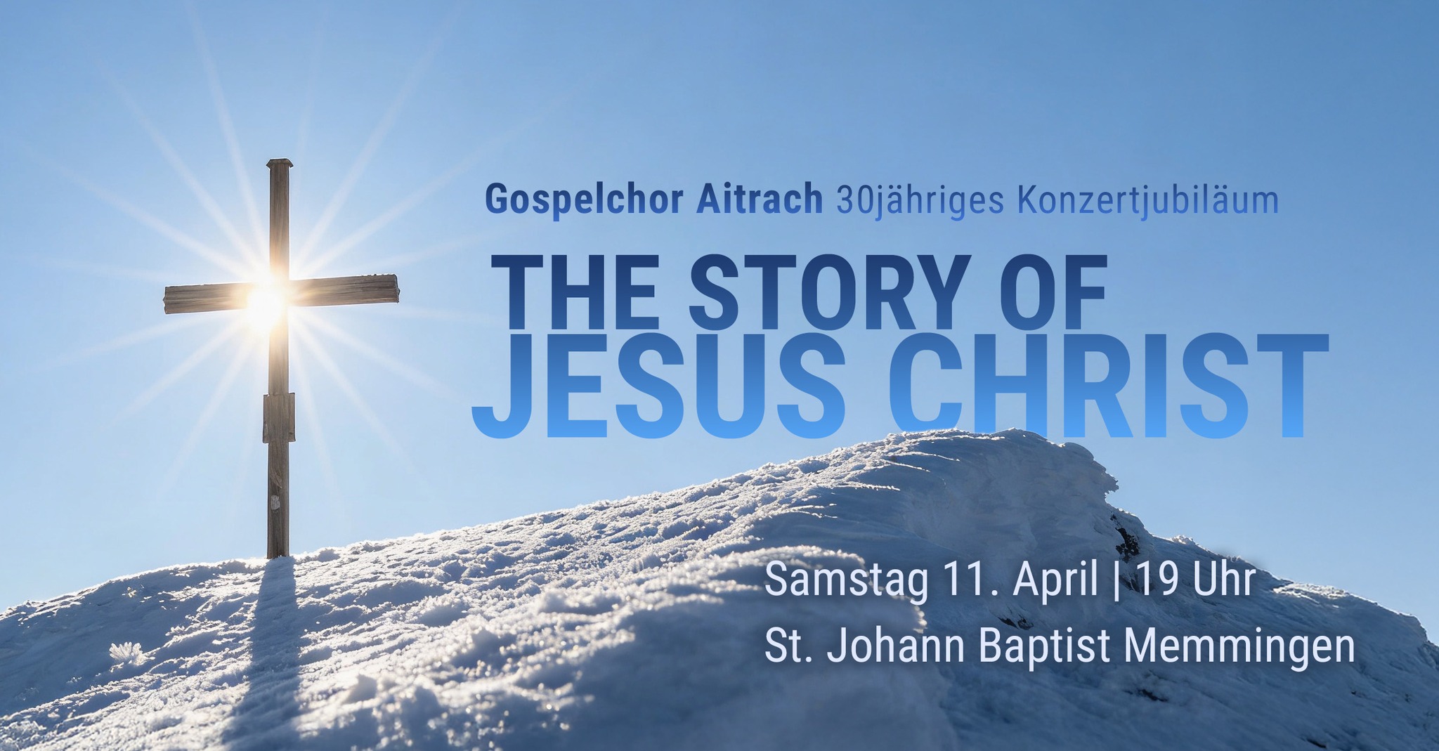 Gospelchor Aitrach „The Story Of Jesus Christ“