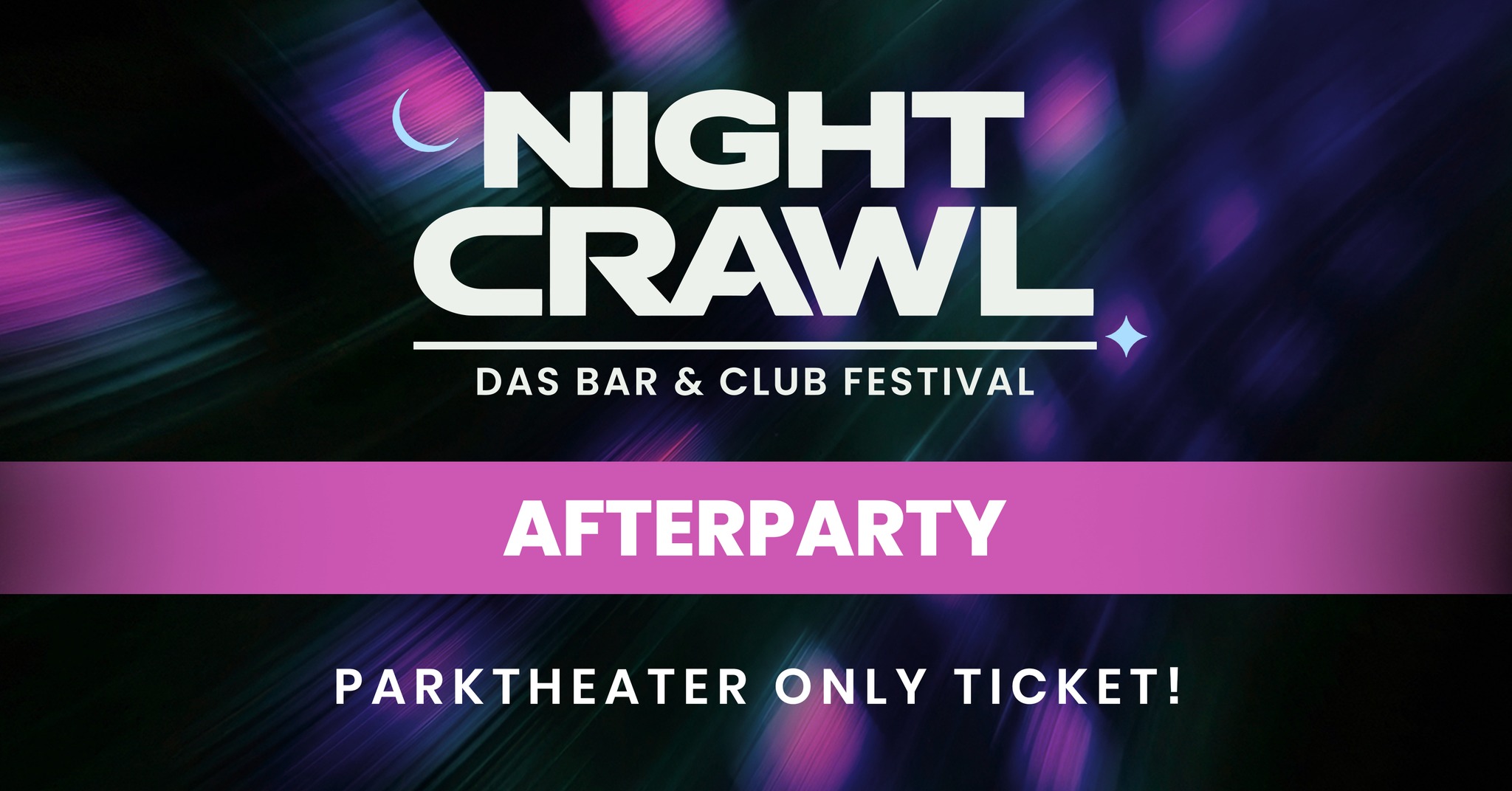 NIGHT CRAWL AFTERPARTY ab 22 UHR