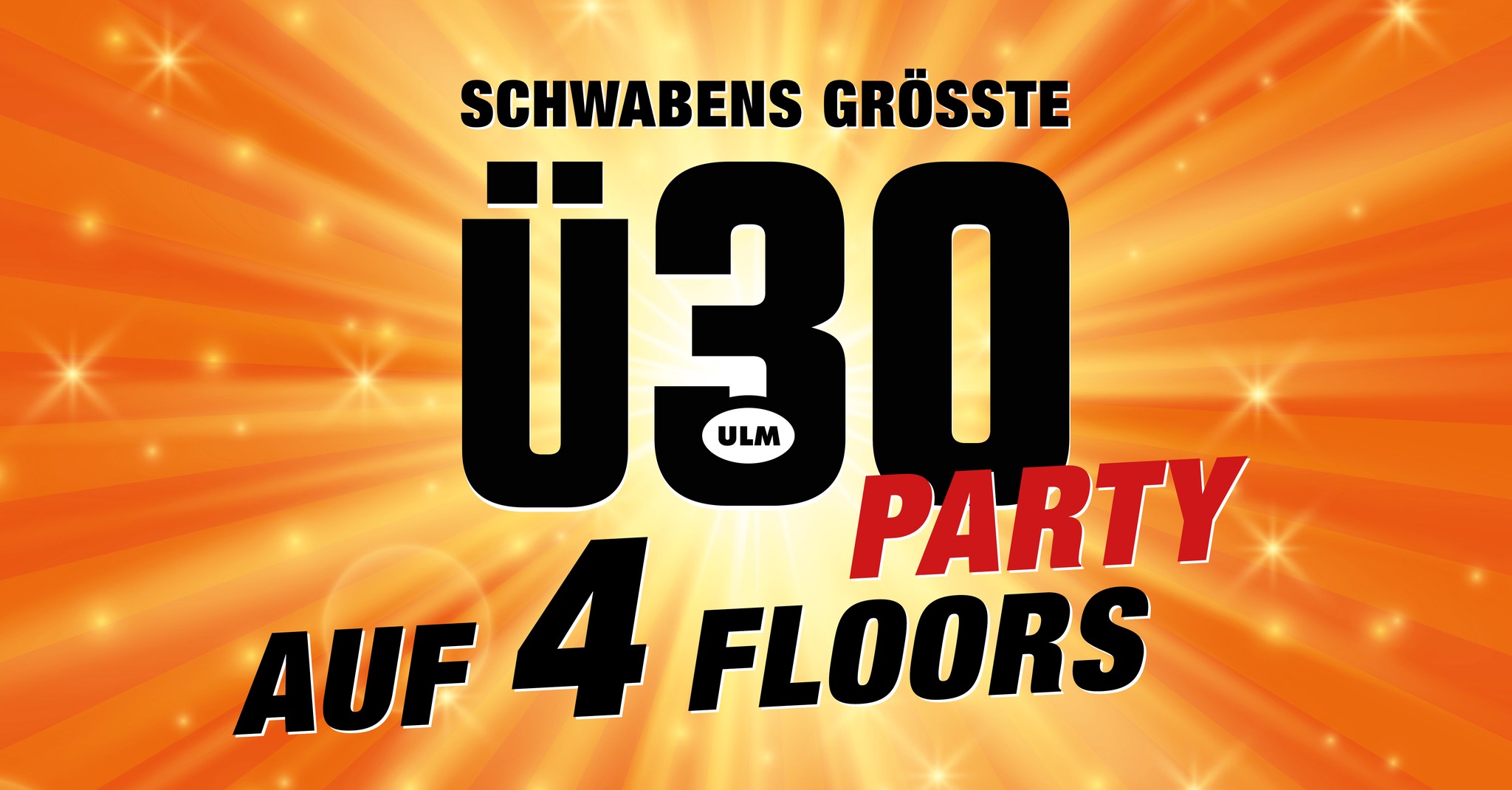 Süddeutschlands größte Ü30 Party