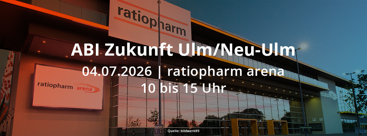 ABI Zukunft Ulm/Neu-Ulm 2026