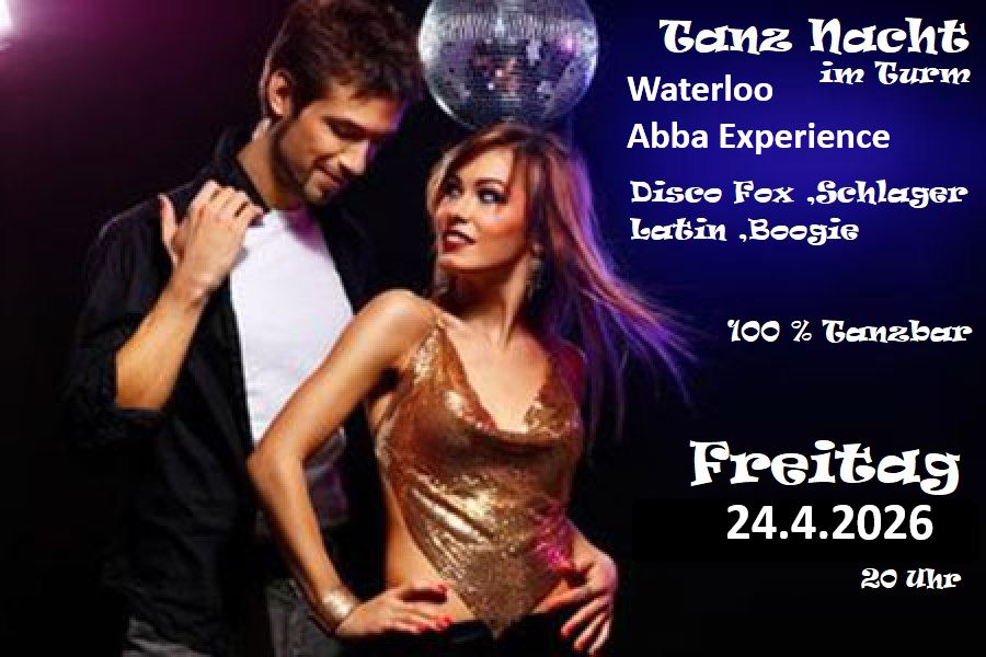 Turm-Tanz-Nacht °2 – Waterloo-Abba Experience