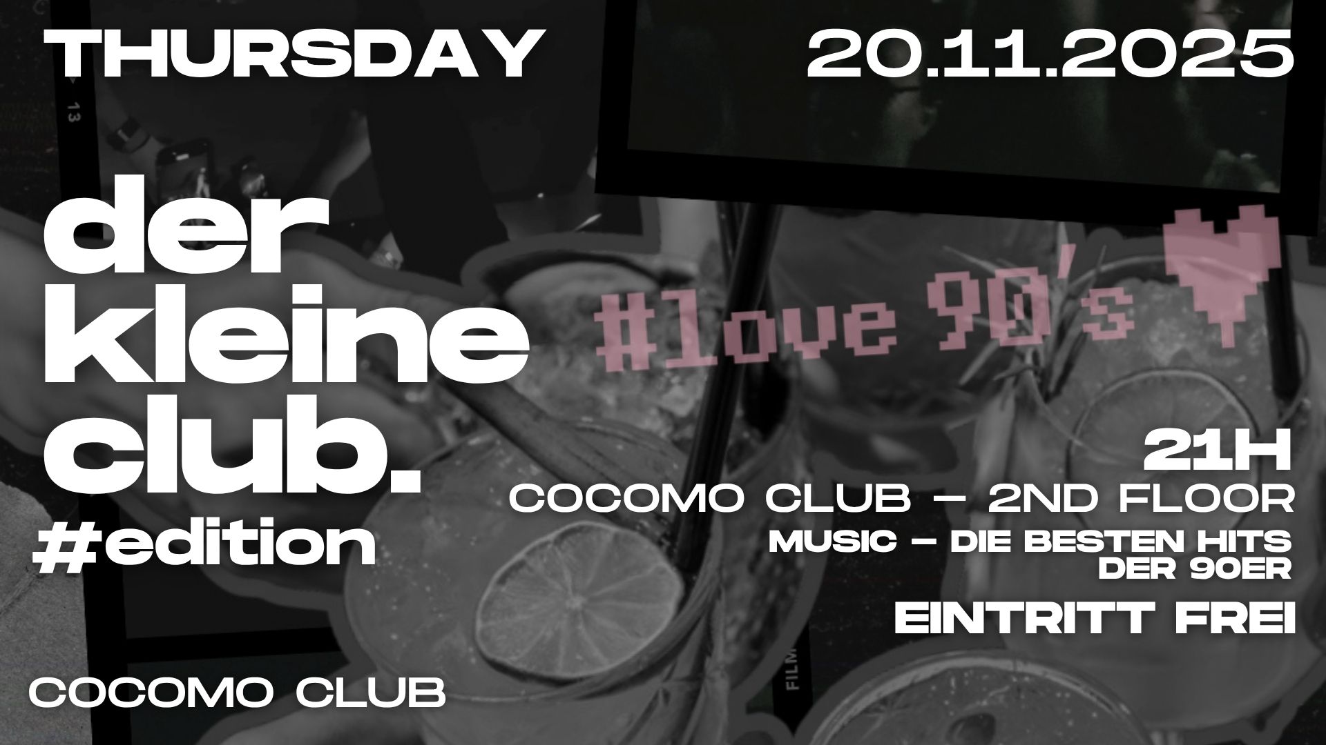 der kleine club – #edition #love90’s