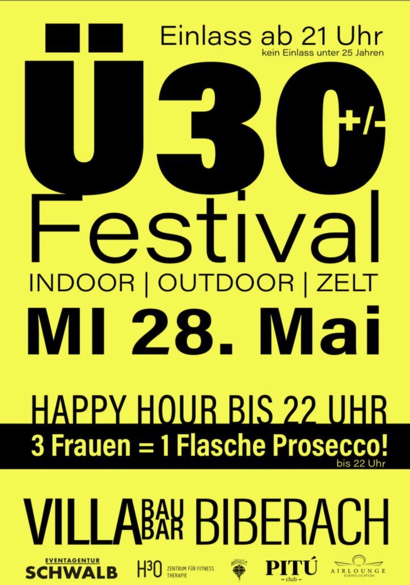 Ü30 Festival in der Villa Bau/Bar Biberach