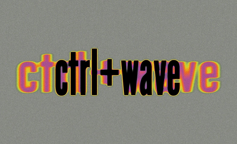 CTRL+ WAVE ULM