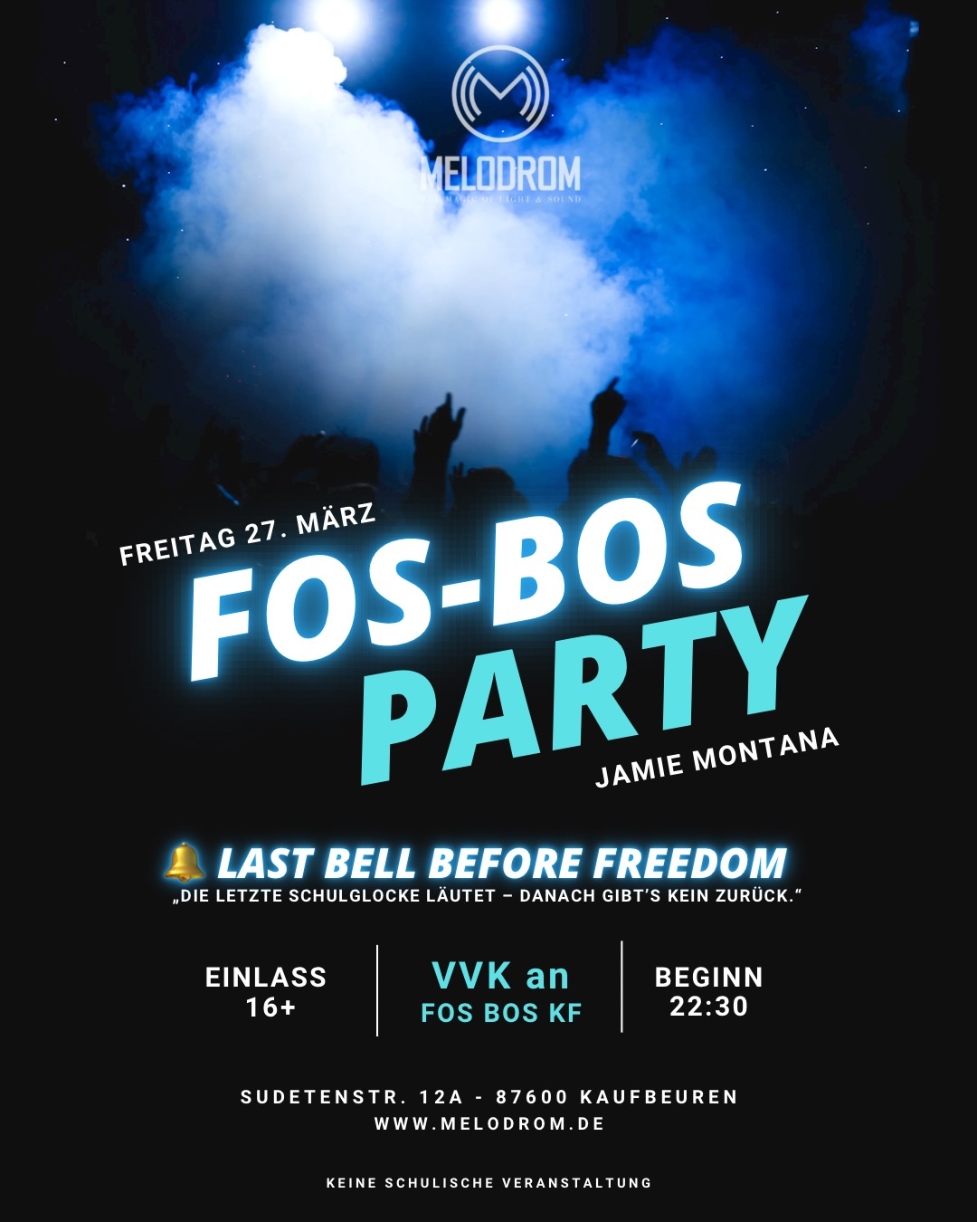FOS BOS Party – Last Bell before Freedom @Melodrom