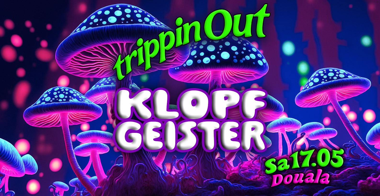 Trippin Out: KLOPFGEISTER