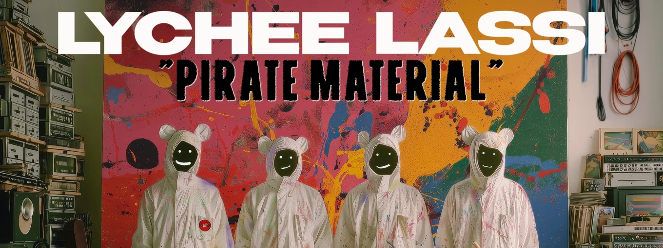 LYCHEE LASSI „Pirate Material“ Release-Tour 26/27