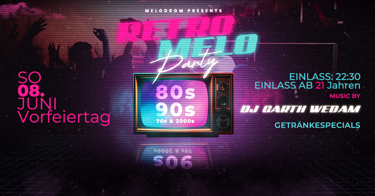 Retro Melo @Melodrom