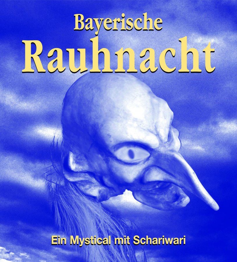 Bayerische Rauhnacht – Mystical Tour 2025/26