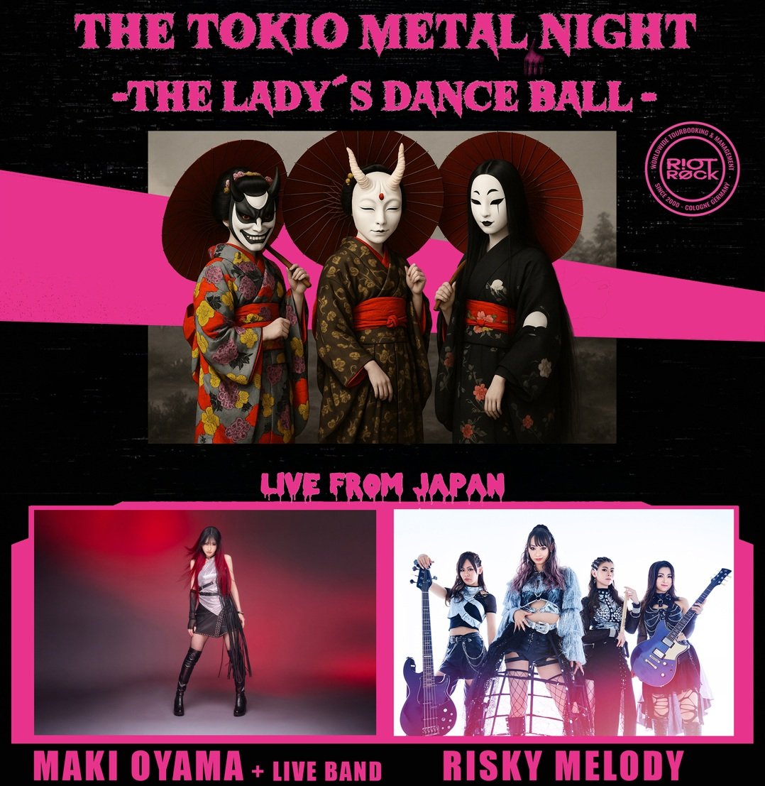 Tokio Metal Night with Maki Oyama + Risky Melody