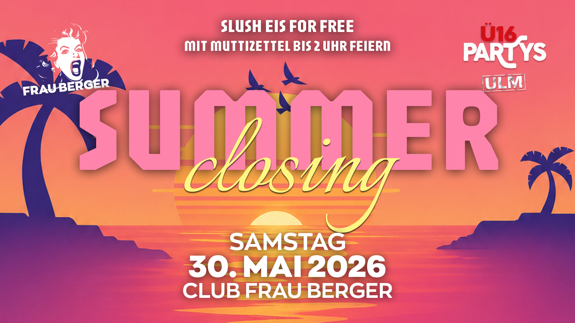 16+ Sommerclosing [Fremdveranstaltung]
