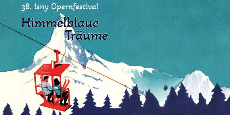 Isny Opernfestival: „Himmelblaue Träume“