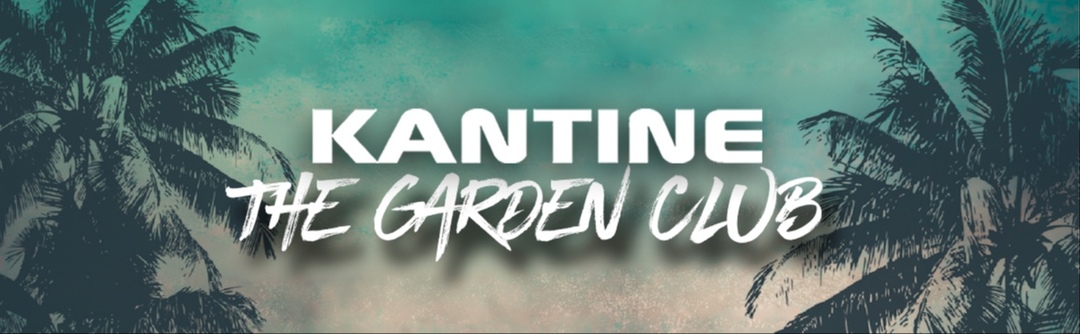KANTINE – The Garden Club