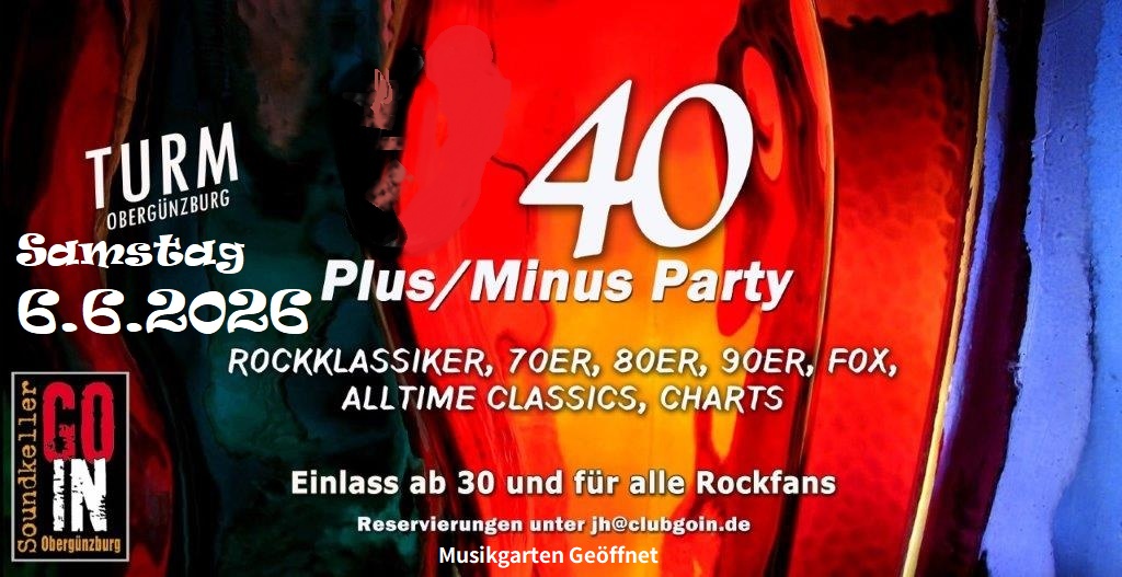 40 Plus Minus Party In und Outdoor
