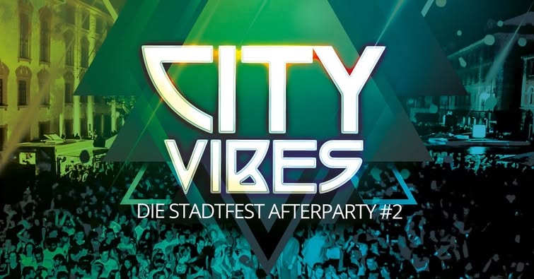 City Vibes – Die Stadtfest Afterparty#2