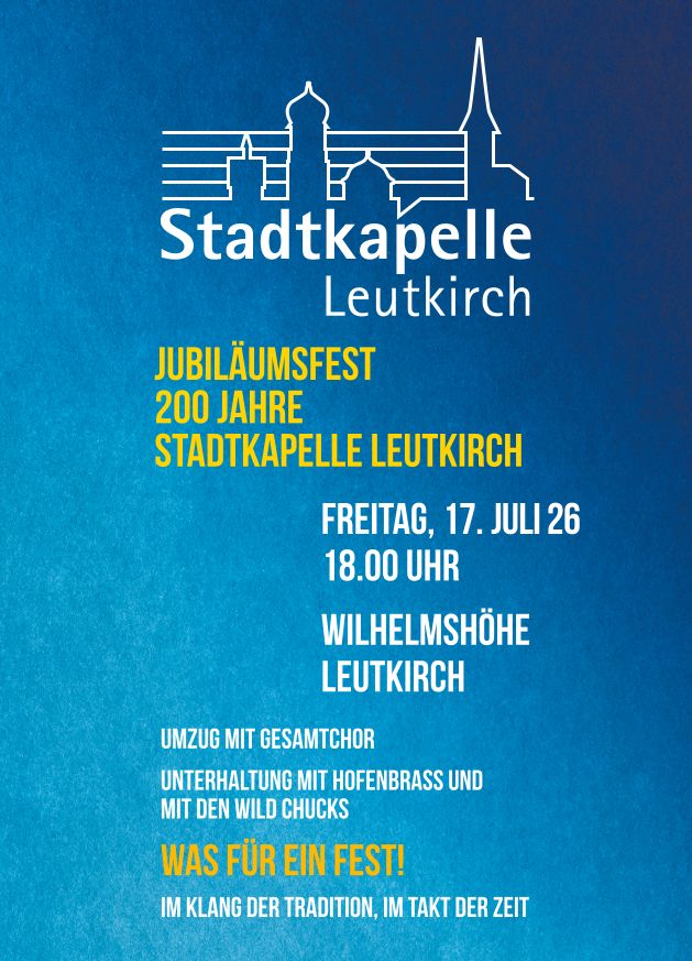Jubiläumsfest 200 Jahre Stadtkapelle Leutkirch