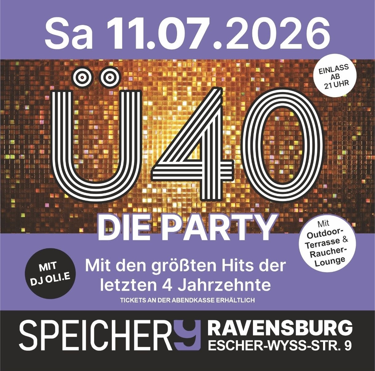 Ü40 – DIE Party im Speicher9 Ravensburg / DJ OLI.E / ab 21h
