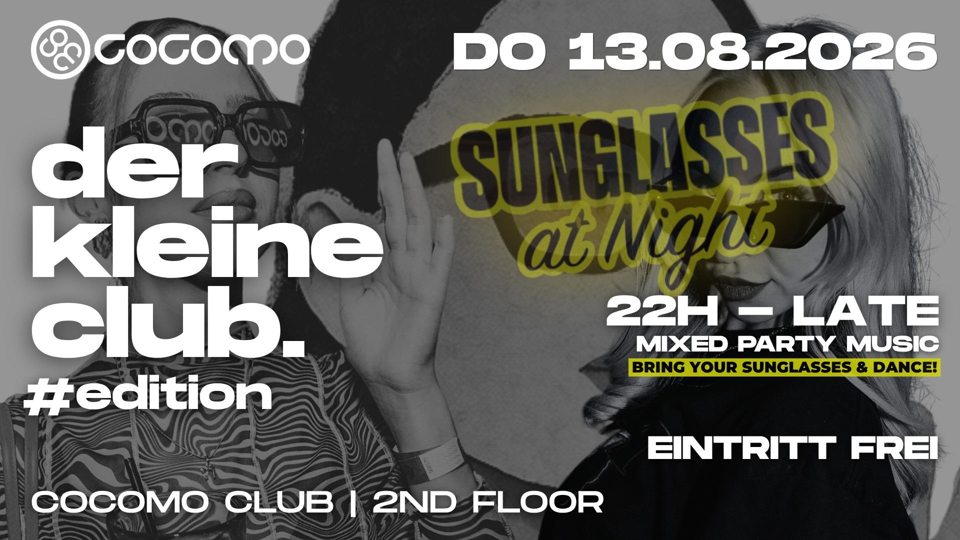der kleine club – Sunglasses at Night Edition