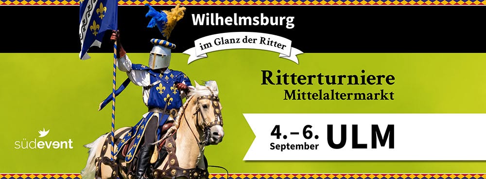 Ulm Wilhelmsburg Ritterturniere + Markt