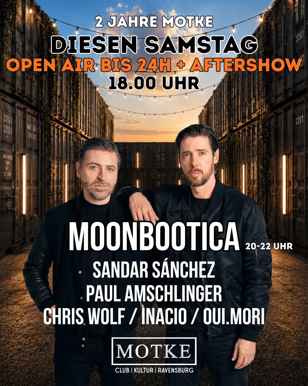 2 Jahre Motke / Moonbootica, Sandar Sánchez & more. OPEN AIR + CLUB