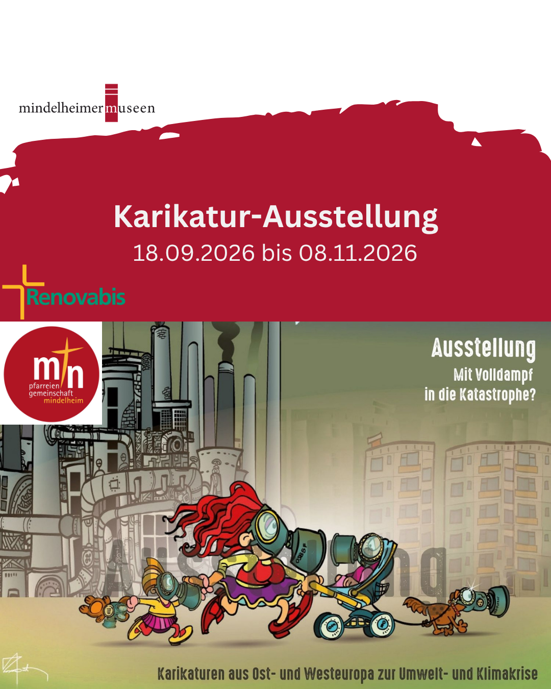 Sonderausstellung „Mit Volldampf in die Katastrophe?“