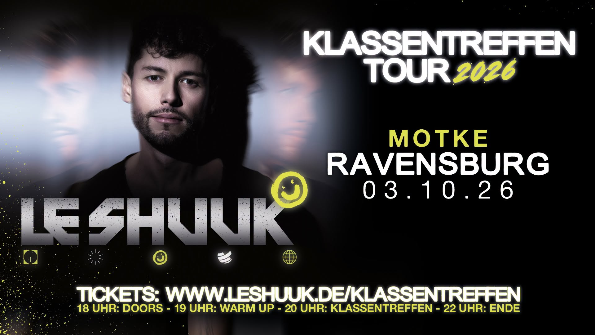LE SHUUK Klassentreffen Tour – Ravensburg