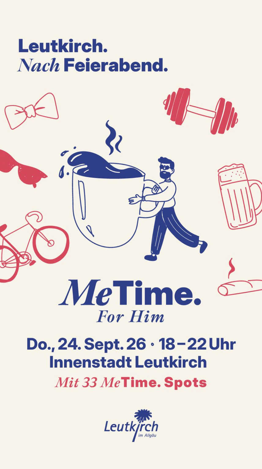 Leutkirch nach Feierabend – „Me Time – for him“