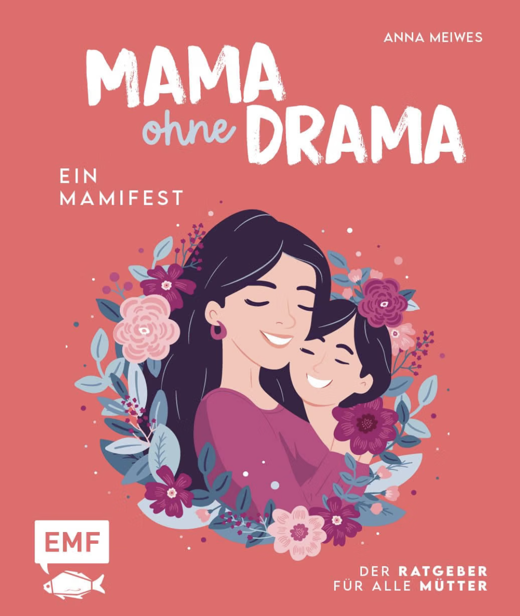 Anna Meiwes liest aus „Mama ohne Drama – Ein Mamifest“
