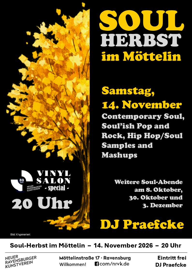 Soul-Herbst im Möttelin: 3. Abend – Contemporary Soul, Soul’ish Pop and Rock, Hip Hop/Soul Samples and Mashups